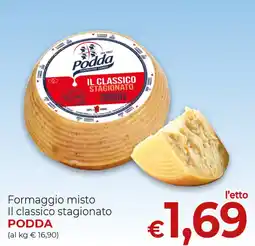 Supermercati Nonna Isa Formaggio misto Il classico stagionato Podda offerta