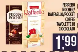 Supermercato Pollio Ferrero Rocher/ Raffaello/Pocket Coffee offerta