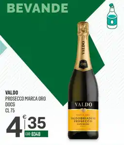 Tutto Risparmio Cash&Carry Valdo Prosecco Marca Oro offerta