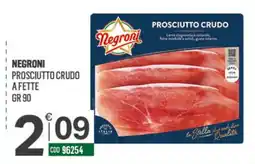 Tutto Risparmio Cash&Carry Negroni prosciutto crudo offerta