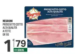 Tutto Risparmio Cash&Carry Negroni prosciutto cotto alta qualità offerta