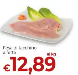 Supermercati Nonna Isa Fesa di tacchino a fette offerta