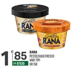 Tutto Risparmio Cash&Carry Rana pesto/sugo fresco offerta