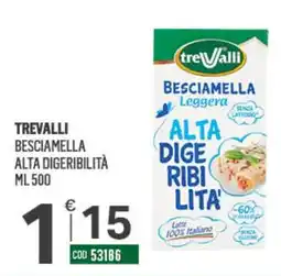 Tutto Risparmio Cash&Carry Trevalli Besciamella Leggera Alta Digeribilità offerta