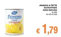 D'Italy Ananas sciroppate Idea Natura offerta