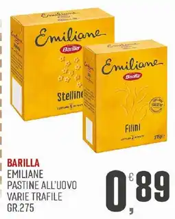 Maxipiù Barilla Emiliane pastine all'uovo varie trafile offerta