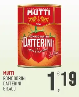 Maxipiù Mutti pomodorini datterini offerta