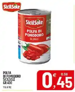 Ard Discount Polpa di pomodoro SicilSole offerta