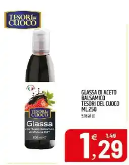 Ard Discount Glassa di aceto balsamico Tesori del cuoco offerta