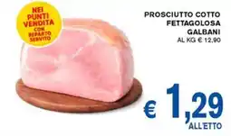 D'Italy Prosciutto cotto fettagolosa Galbani offerta