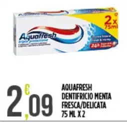 Supermercato Pollio Aquafresh dentifricio menta fresca/delicata offerta