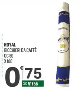 Tutto Risparmio Cash&Carry Royal bicchieri da caffè offerta