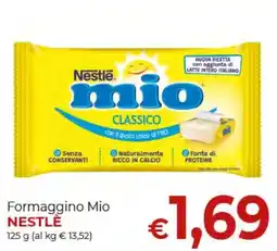 Supermercati Nonna Isa Formaggino Mio Nestlé offerta