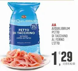 Maxipiù AIA Aequilibrium petto di tacchino offerta