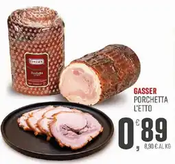 Maxipiù Gasser Porchetta offerta