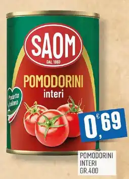 Maxipiù Saom pomodorini interi offerta