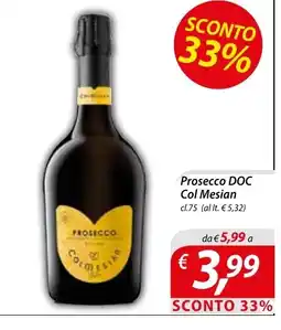DiMeglio Prosecco DOC Col Mesian offerta