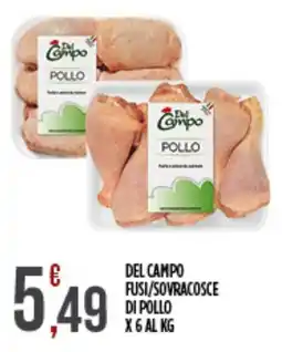 Euroesse Del Campo fusi/sovracosce di pollo offerta
