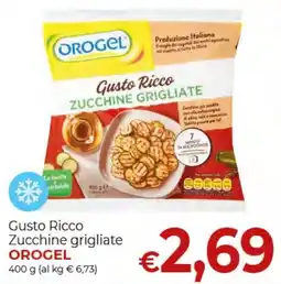 Maxi Nonna Isa Gusto Ricco Zucchine grigliate OROGEL offerta