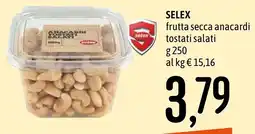 Emisfero SELEX frutta secca anacardi tostati salati offerta