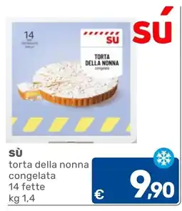 C+C Cash and Carry Sù torta della nonna congelata offerta