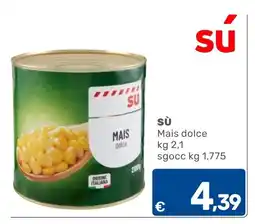 C+C Cash and Carry Sù Mais dolce offerta