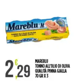 Euroesse Mareblu tonno all'olio di oliva qualità pinna gialla offerta