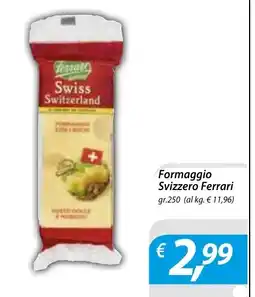 DiMeglio Formaggio Svizzero Ferrari offerta