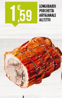 Euroesse Longobardi Porchetta Artigianale offerta