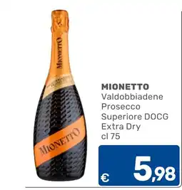 C+C Cash and Carry Mionetto Valdobbiadene Prosecco Superiore DOCG Extra Dry offerta