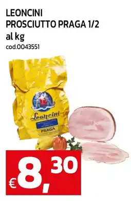 C+C maxigross Prosciutto Praga Leoncini offerta