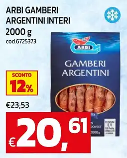 C+C maxigross Arbi gamberi argentini interi offerta