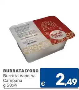 C+C Cash and Carry Burrata d'Oro Burrata Vaccina Campana offerta