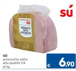 C+C Cash and Carry Sù prosciutto cotto alta qualità offerta