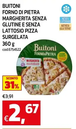 C+C maxigross Buitoni forno di pietra margherita senza glutine e senza lattosio pizza offerta