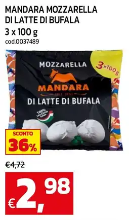 C+C maxigross Mozzarella di latte di bufala Mandara offerta