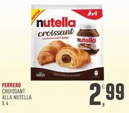 Marketpiù Ferrero croissant alla nutella offerta