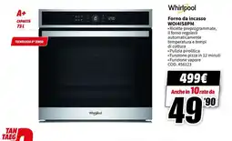 MediaWorld Forno da incasso Whirlpool offerta