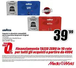 MediaWorld Lavazza capsule in alluminio compatibili con le macchine Nespresso Original offerta