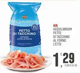 Marketpiù AIA AEQUILIBRIUM PETTO DI TACCHINO offerta