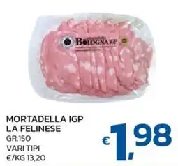 Ok Market Mortadella IGP La Felinese offerta