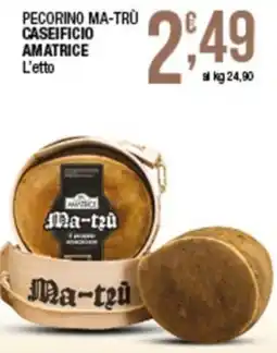 Sidis mini Pecorino Ma-trù offerta