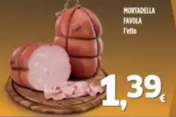 Orizzonte Supermercati Mortadella Favola l'etto offerta