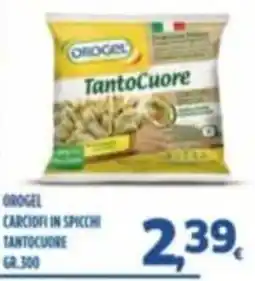 Orizzonte Supermercati Orogel carciofi in spicchi tanto cuore offerta