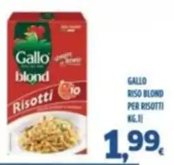 Orizzonte Supermercati Gallo riso blond per risotti offerta