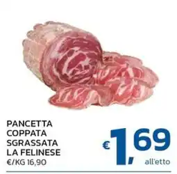 Ok Market Pancetta coppata sgrassata la felinese offerta