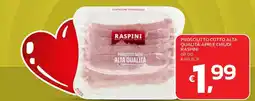 Ok Market Prosciutto cotto Raspini offerta