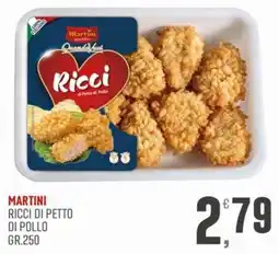 Marketpiù Martini ricci di petto di pollo offerta