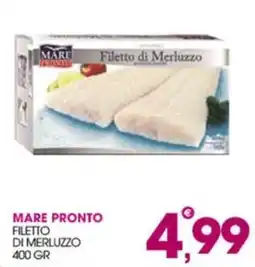 Rosa Cash Mare Pronto Filetto di Merluzzo offerta