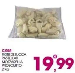 Rosa Cash CGM Fiori di zucca pastellati mozzarella prosciutto offerta
